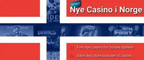 Nye Casino Norge .